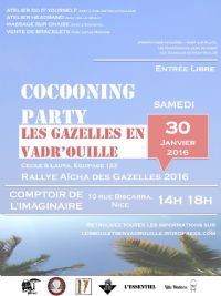 Cocooning Party. Le samedi 30 janvier 2016 à Nice. Alpes-Maritimes.  14H00